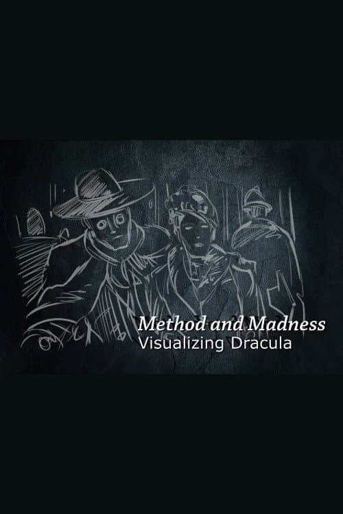 Poster di Method and Madness: Visualizing 'Dracula'