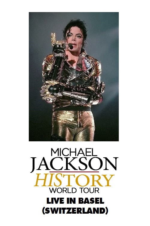 Poster di Michael Jackson: HIStory World Tour - Live in Basel