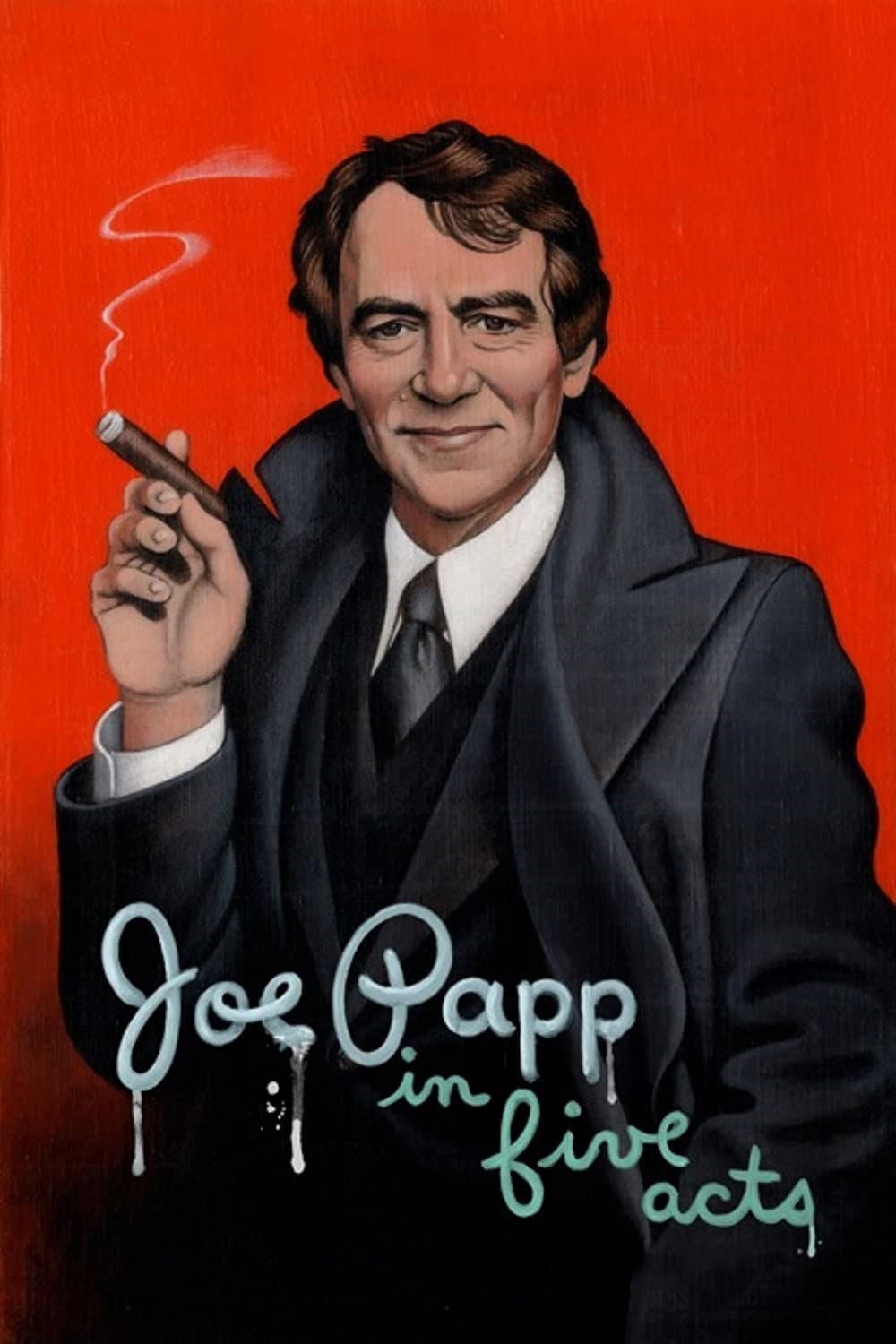 Poster di Joe Papp in Five Acts