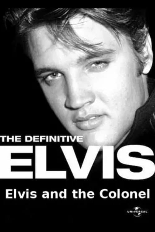 Poster di The Definitive Elvis: Elvis and the Colonel