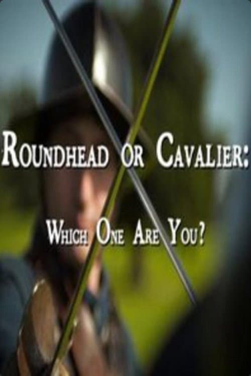Poster di Roundhead or Cavalier: Which One Are You?