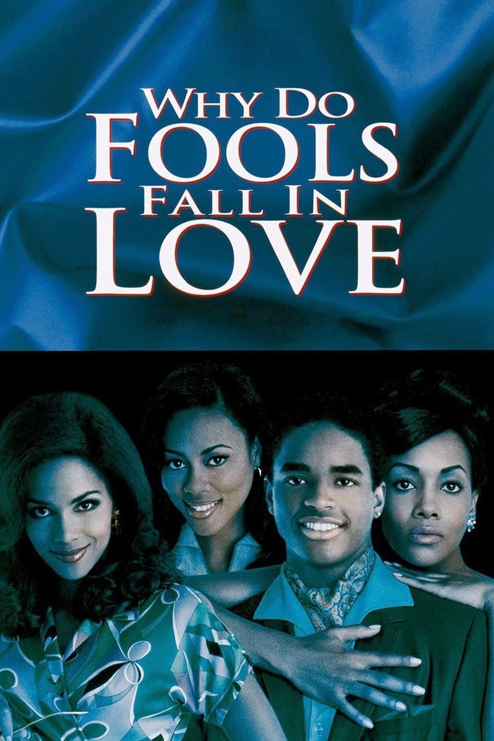 Poster di Why Do Fools Fall In Love