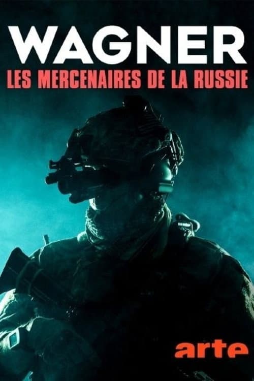Poster di Wagner, les mercenaires de la Russie