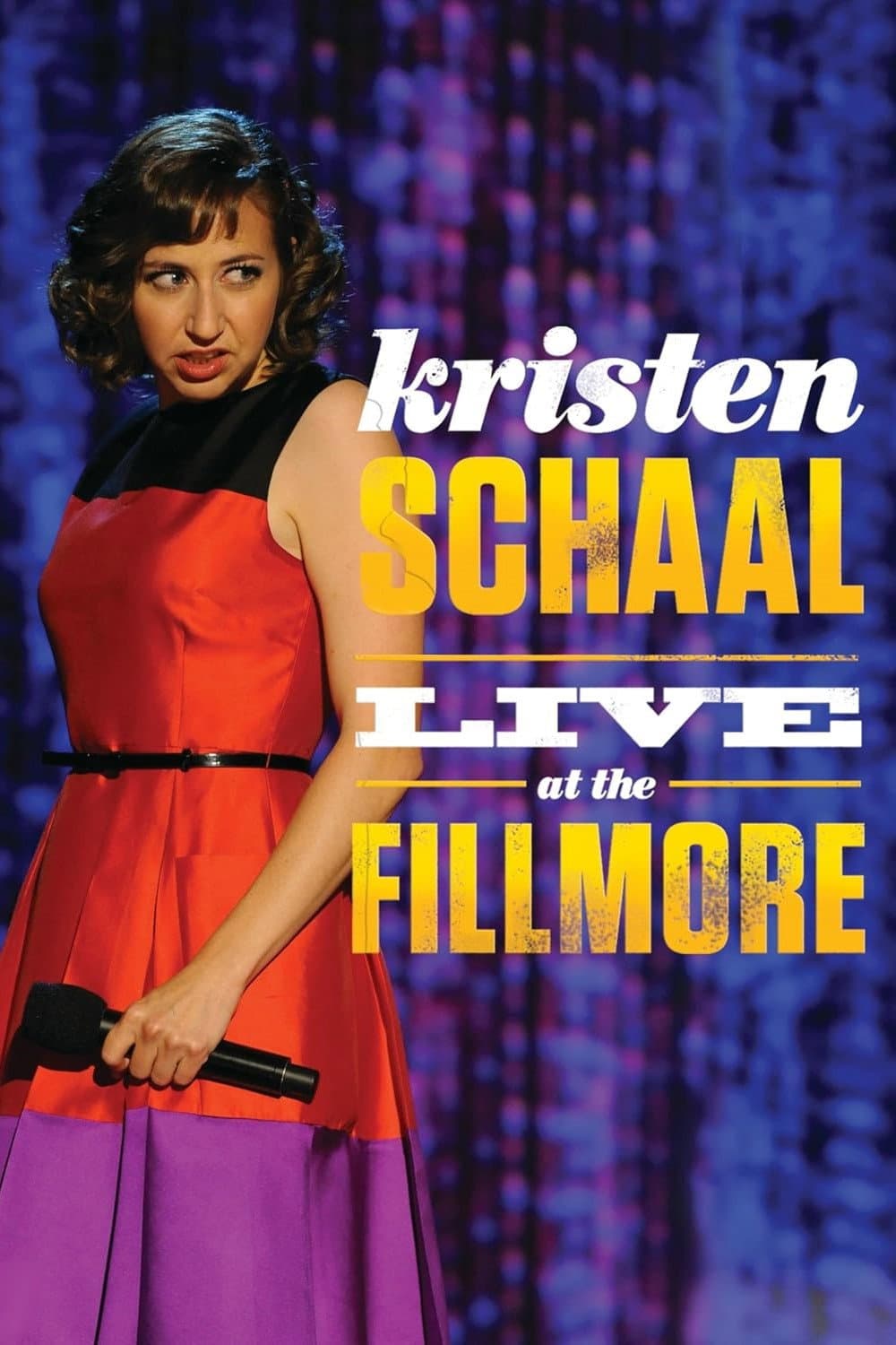 Poster di Kristen Schaal: Live at the Fillmore