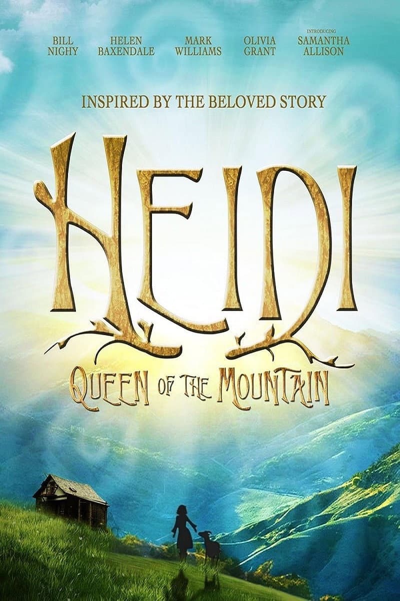 Poster di Heidi: Queen of the Mountain