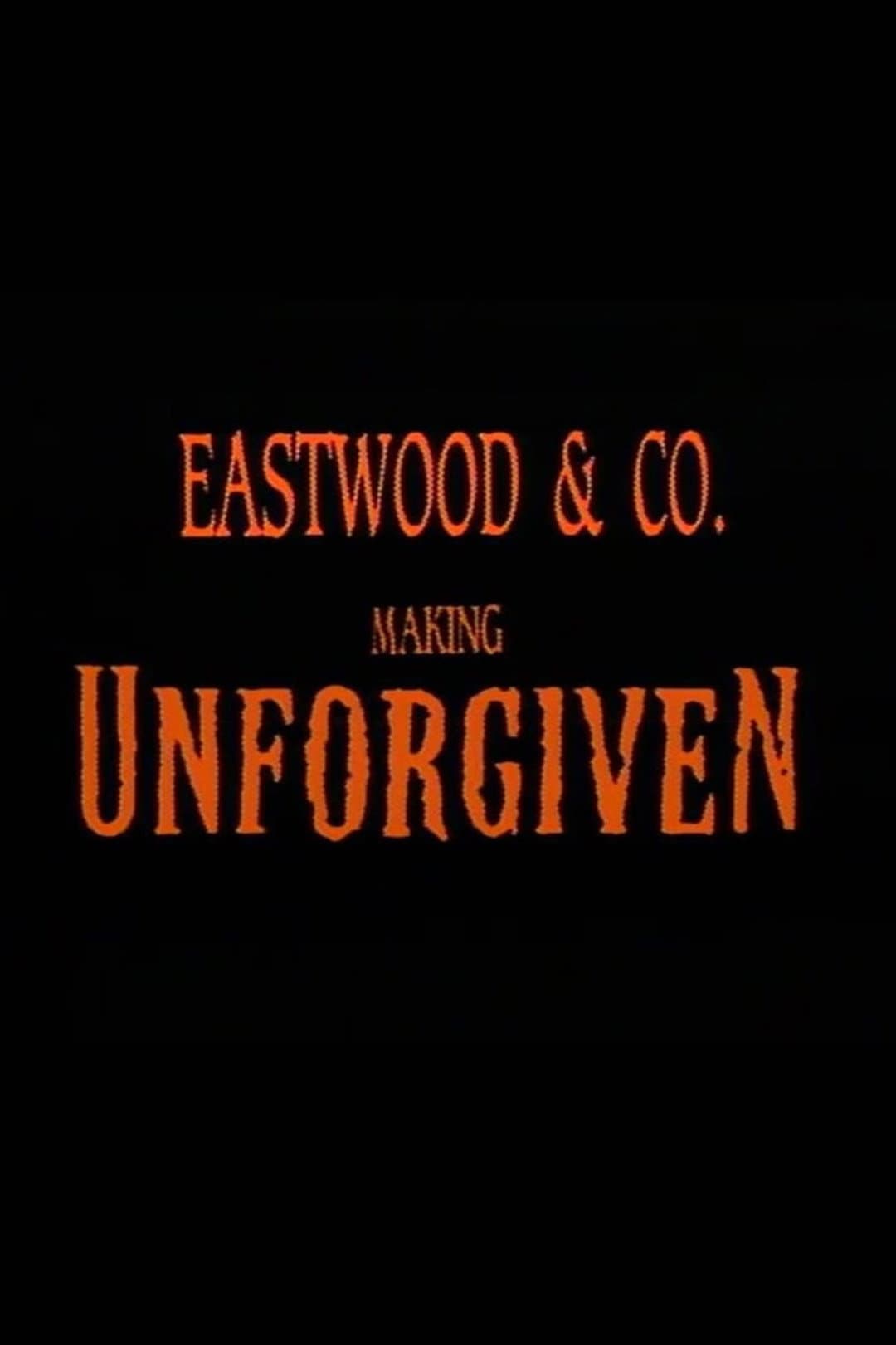 Poster di Eastwood & Co.: Making 'Unforgiven'