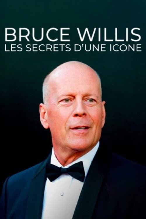 Poster di Bruce Willis : les secrets d'une icône
