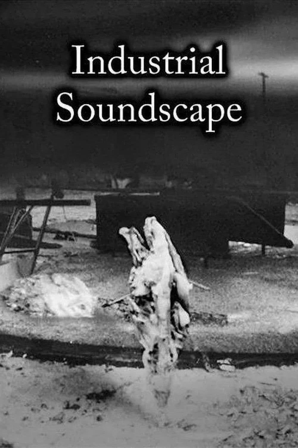 Poster di Industrial Soundscape