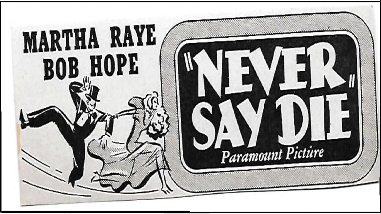 Never Say Die - immagine