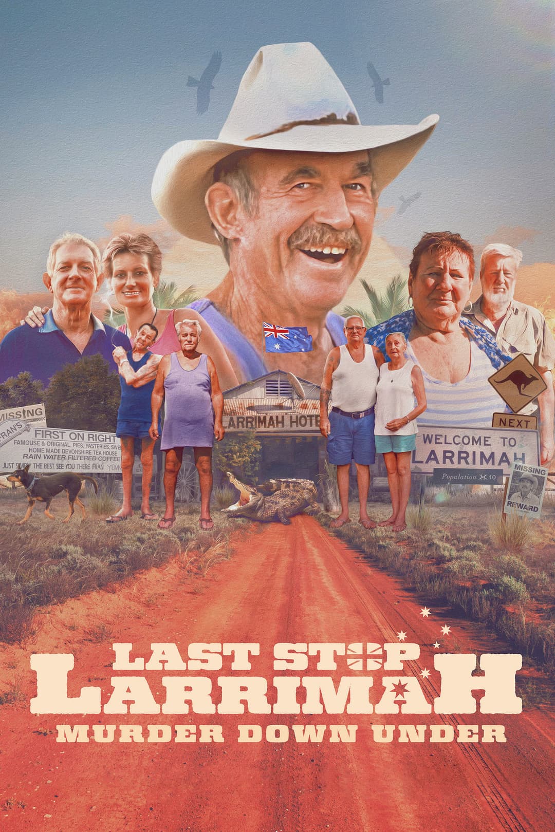 Poster di Last Stop Larrimah: Murder Down Under
