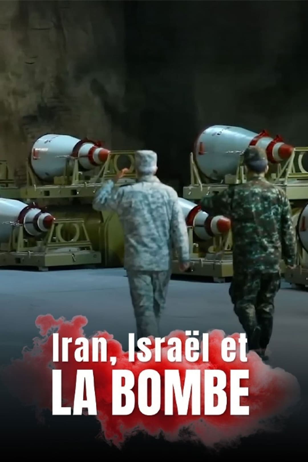 Poster di Iran, Israël et la bombe