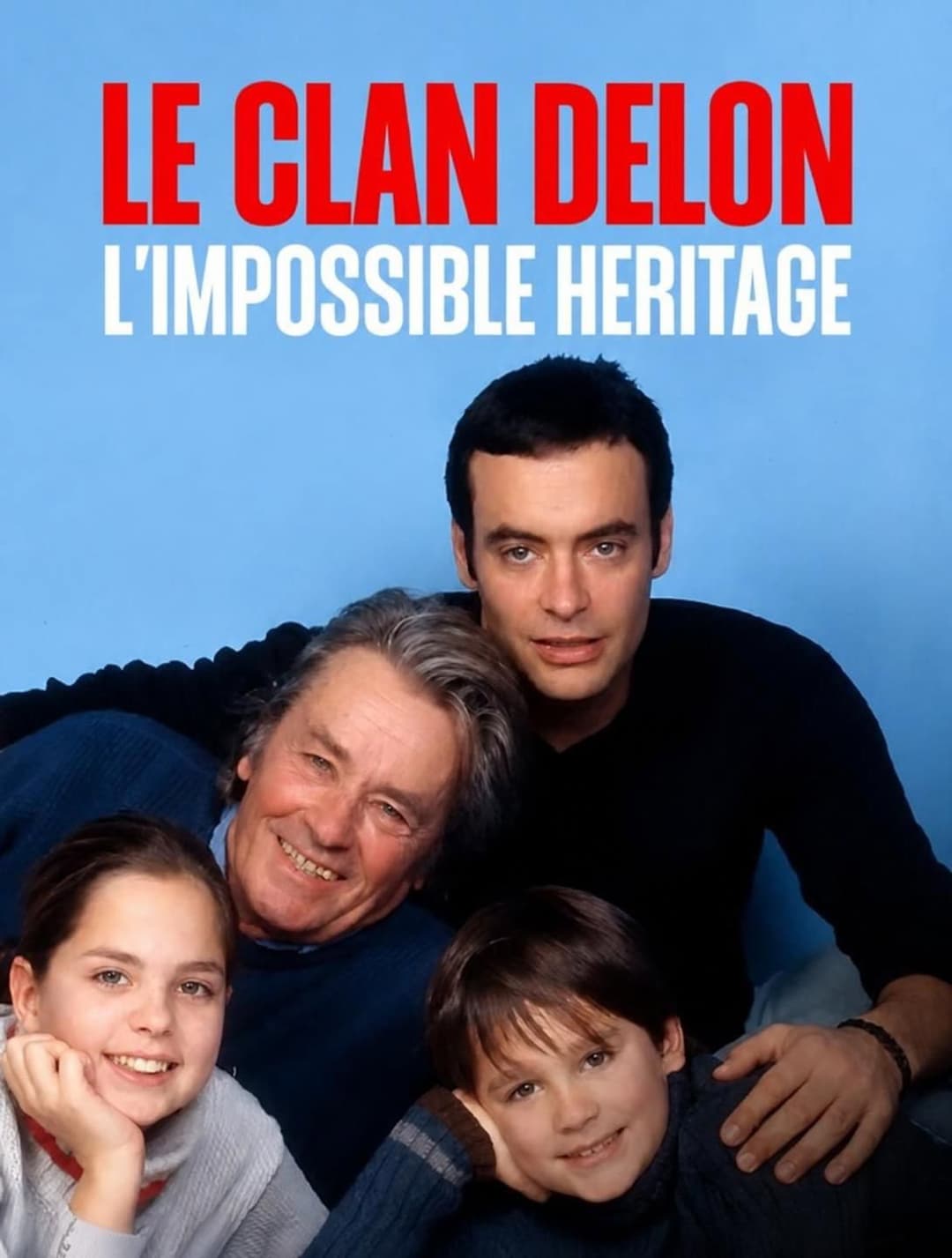 Poster di Le clan Delon, l'impossible héritage