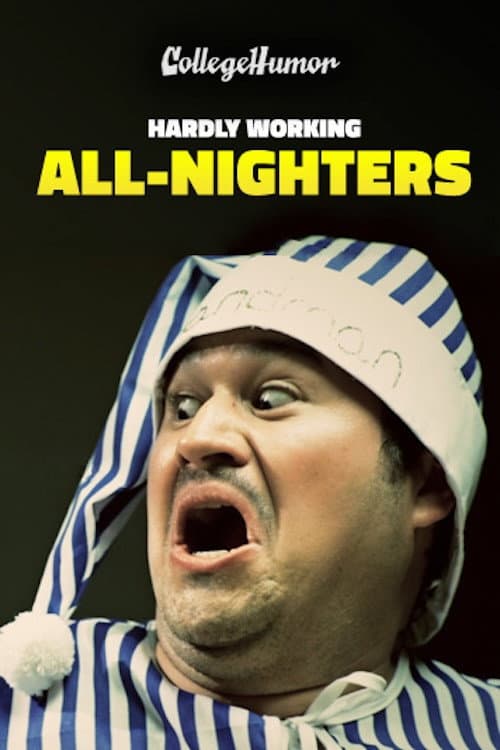 Poster di Hardly Working: All-Nighters