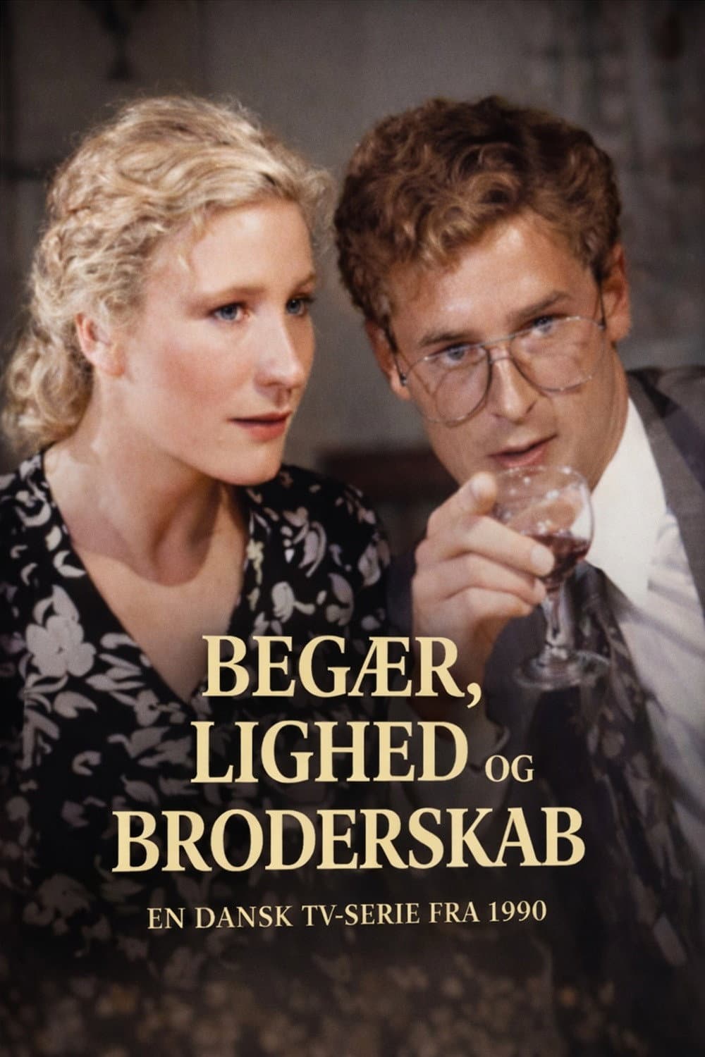 Poster di Begær, Lighed og Broderskab