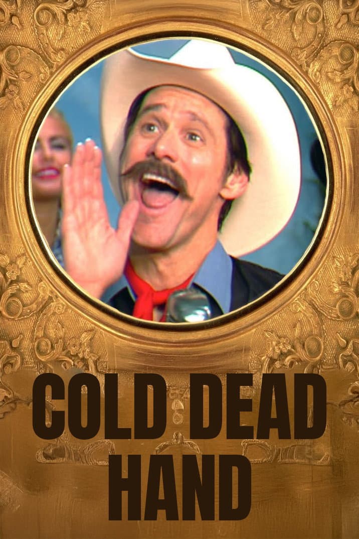 Poster di Cold Dead Hand with Jim Carrey