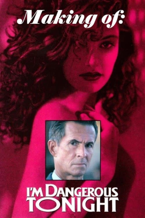 Poster di Making I'm Dangerous Tonight