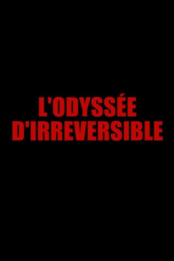 Poster di The Irreversible Odyssey