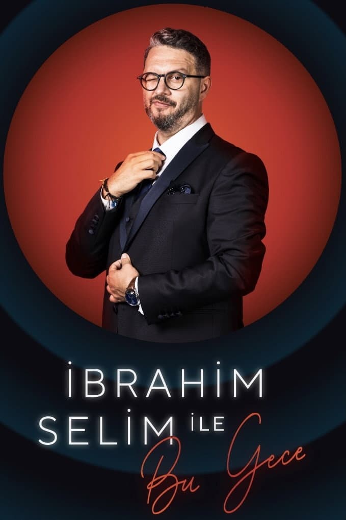 Poster di İbrahim Selim ile Bu Gece