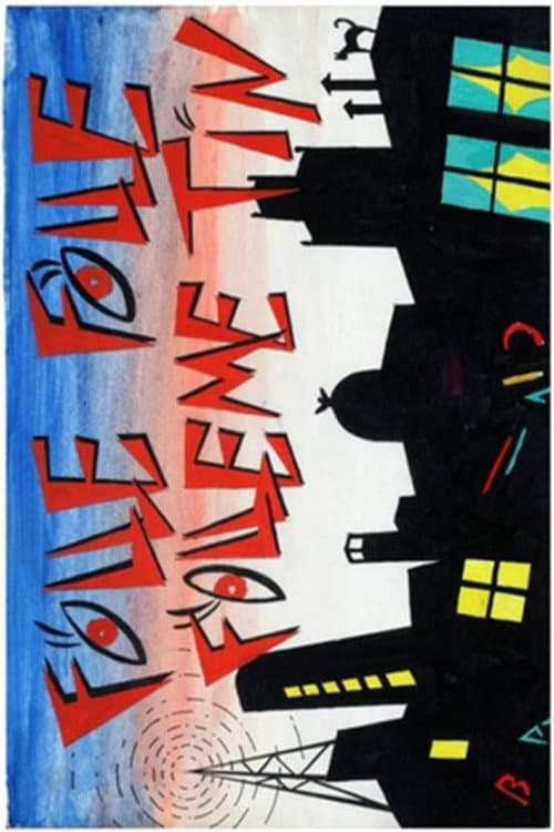 Poster di Folle... Folle... ¡Fólleme Tín!