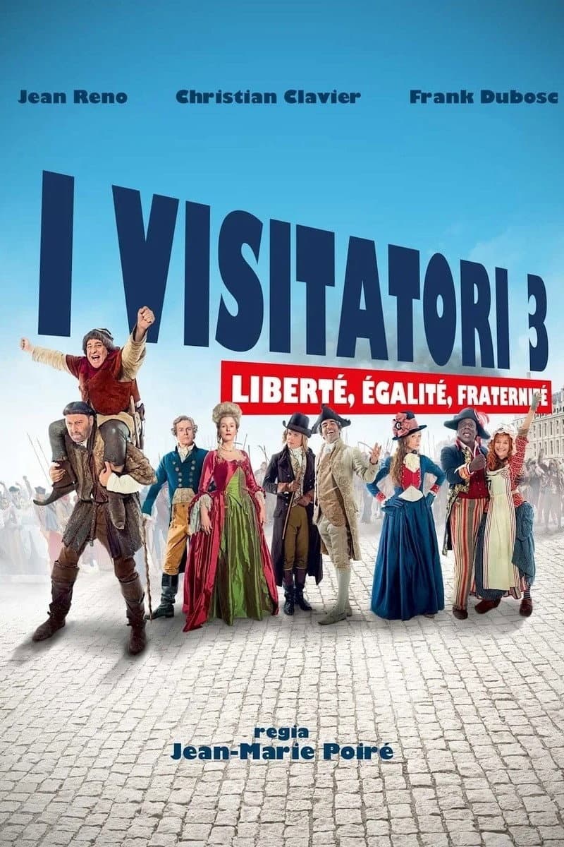 Poster di I visitatori 3 - Liberté, Egalité, Fraternité