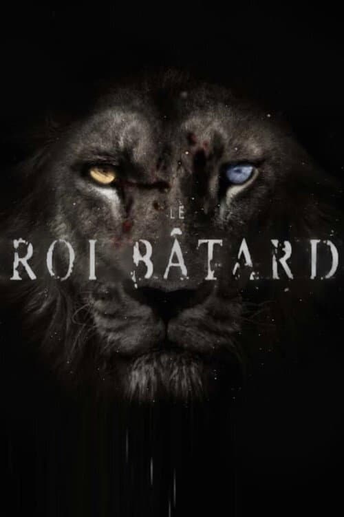 Poster di Le Roi Bâtard