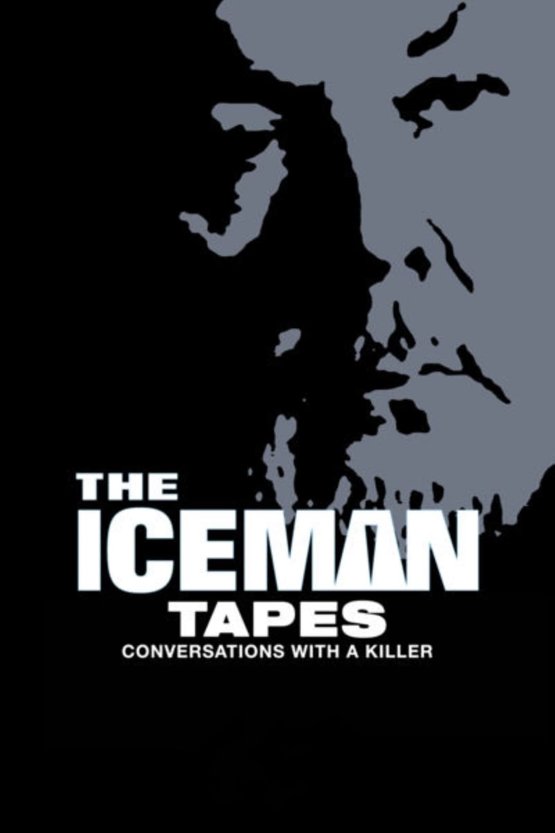 Poster di The Iceman Tapes: Conversations with a Killer