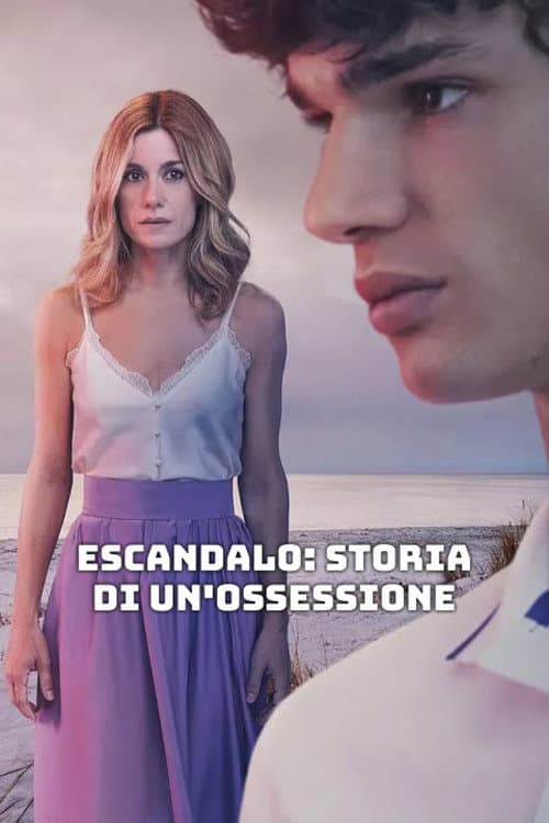 Poster di Escándalo: Storia di un'ossessione