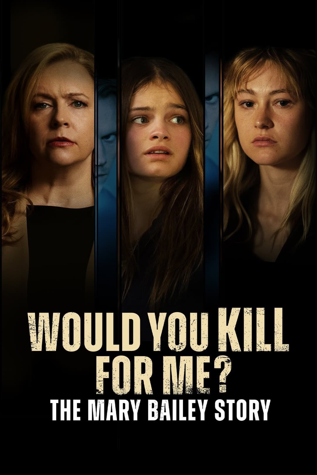Poster di Would You Kill for Me? The Mary Bailey Story