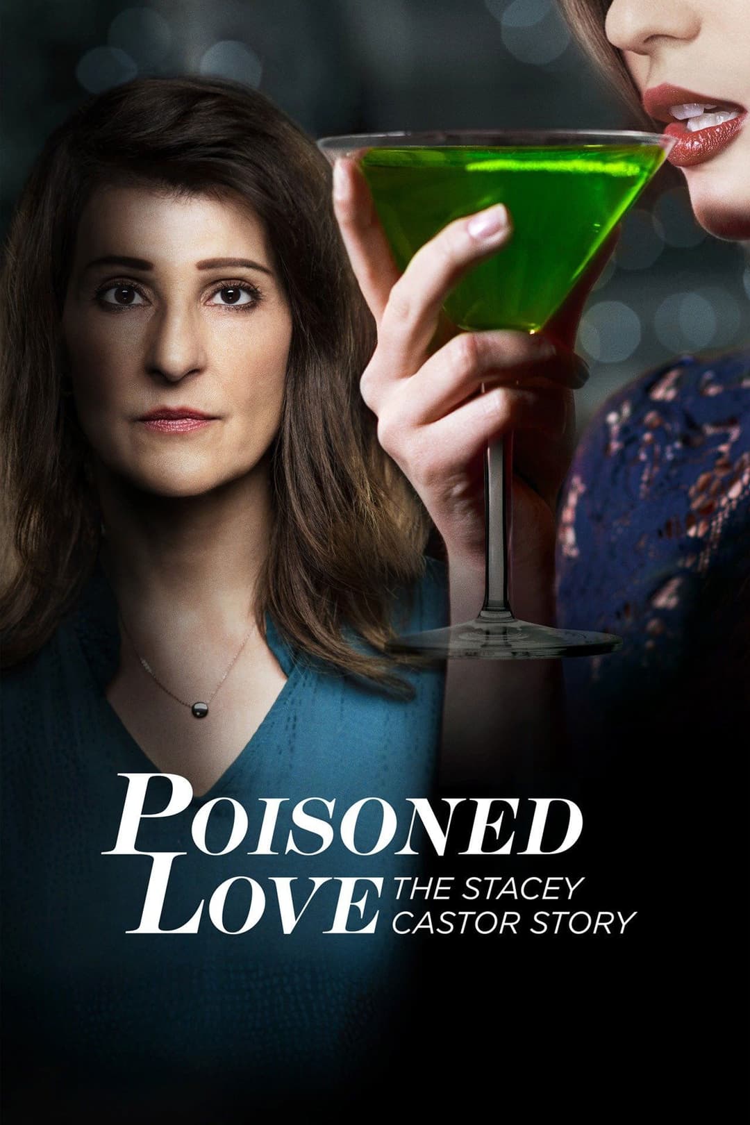 Poster di Poisoned Love: The Stacey Castor Story