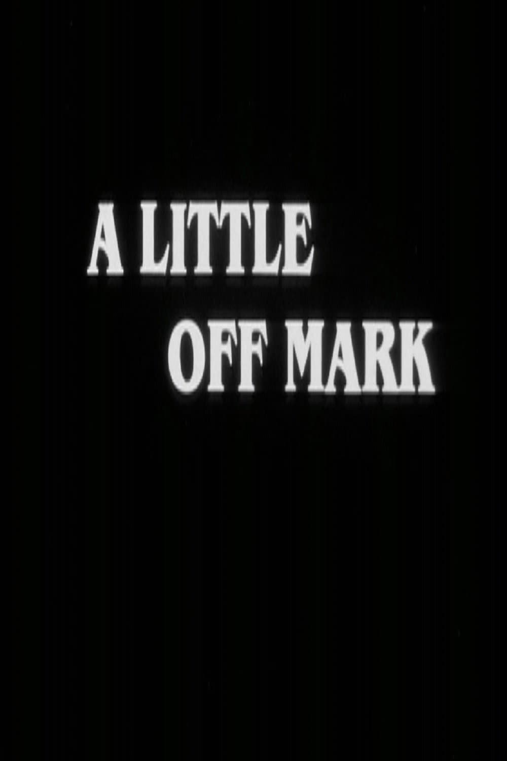 Poster di A Little Off Mark