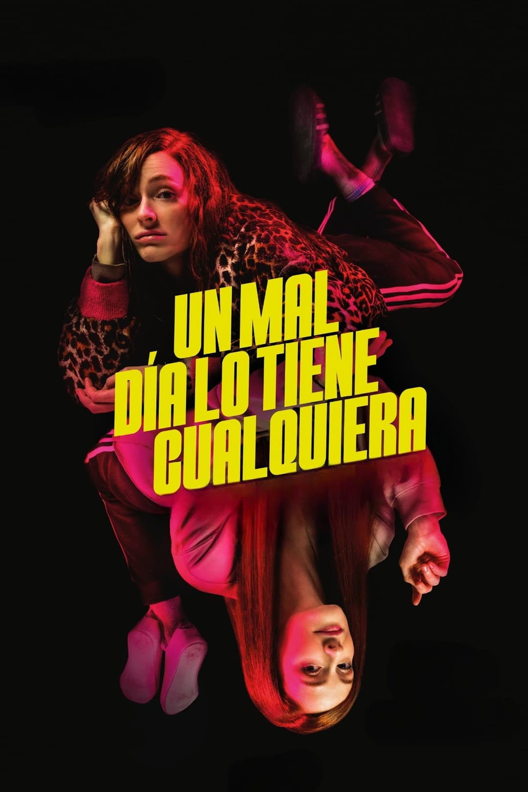 Poster di Un mal día lo tiene cualquiera