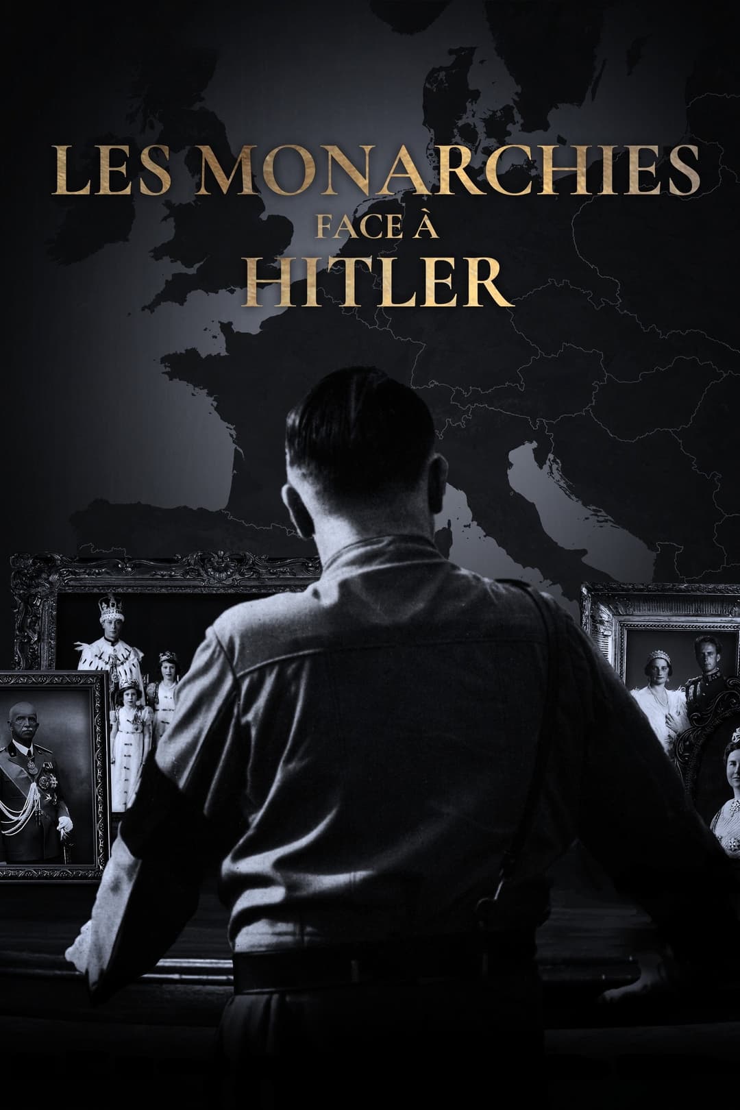 Poster di Les Monarchies face à Hitler