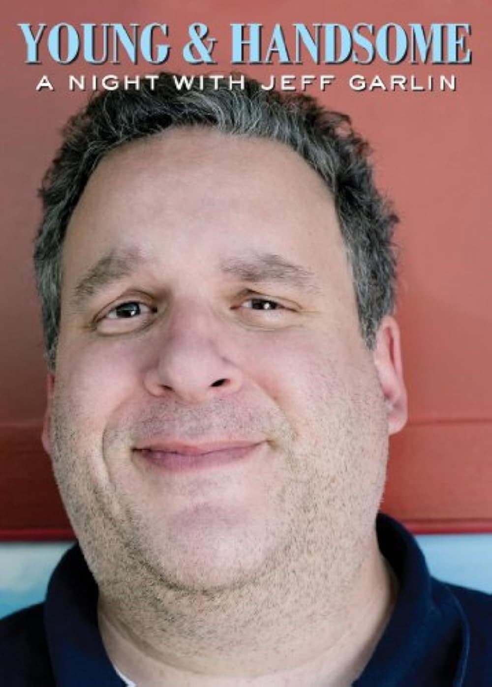 Poster di Young and Handsome: A Night with Jeff Garlin