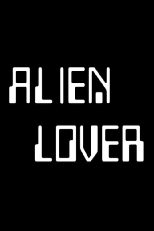 Poster di Alien Lover