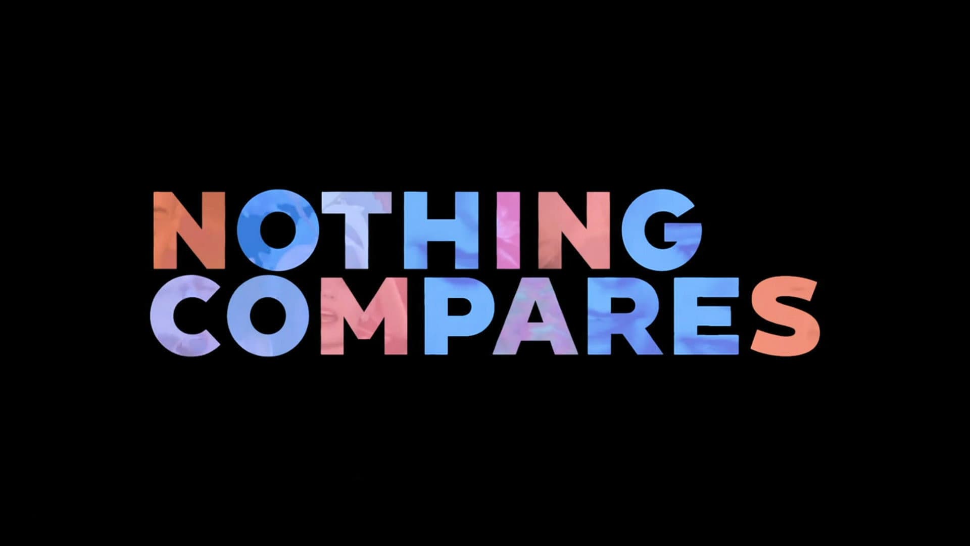Nothing Compares - immagine