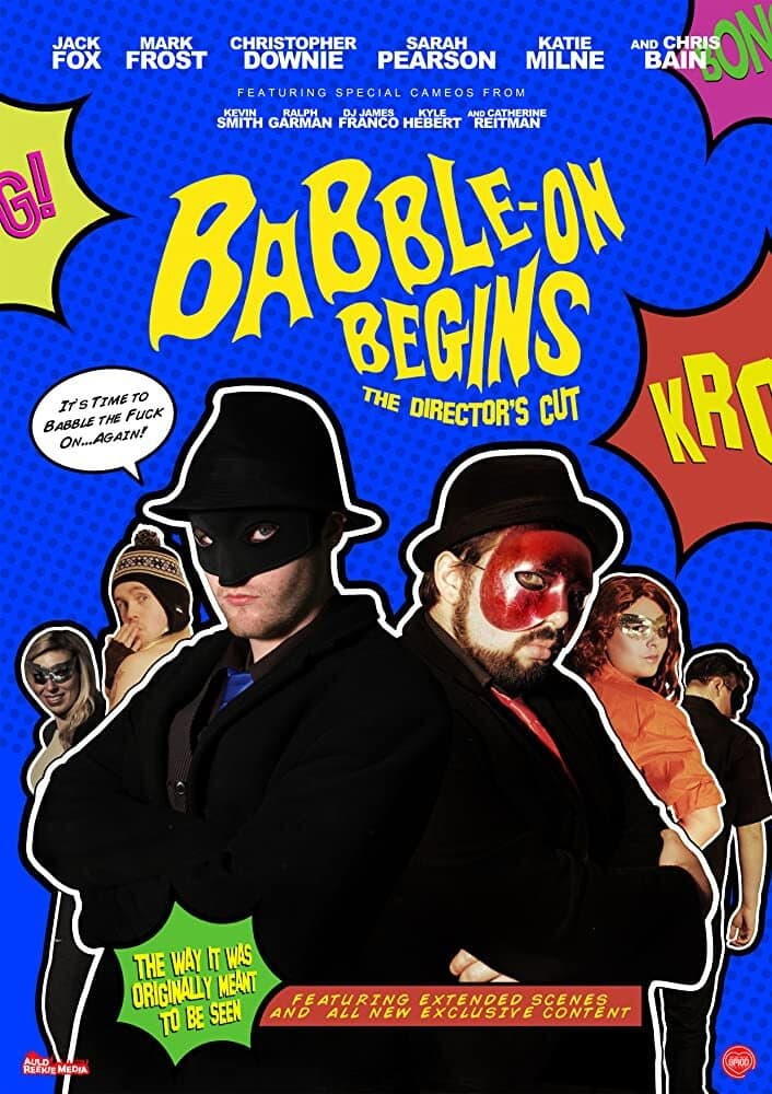 Poster di Babble-On Begins: The Director's Cut