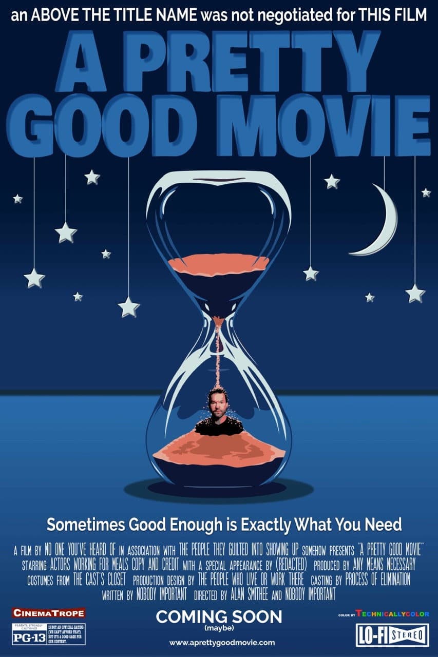 Poster di A Pretty Good Movie