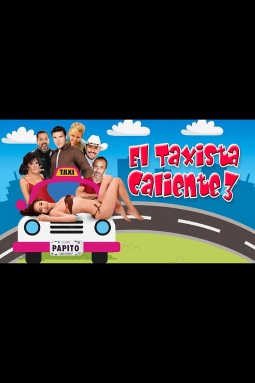 Poster di El taxista caliente 3