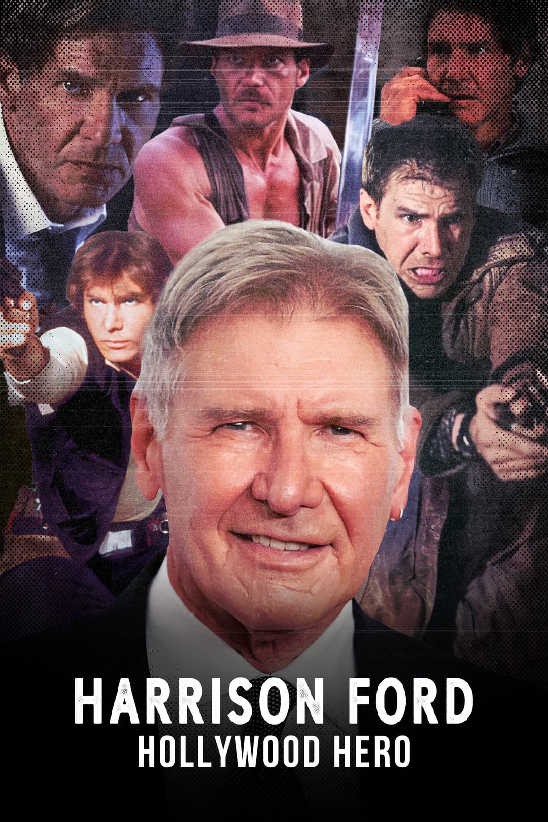 Poster di Harrison Ford: Hollywood Hero