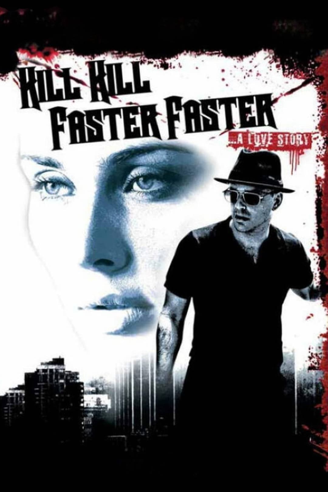 Poster di Kill Kill Faster Faster