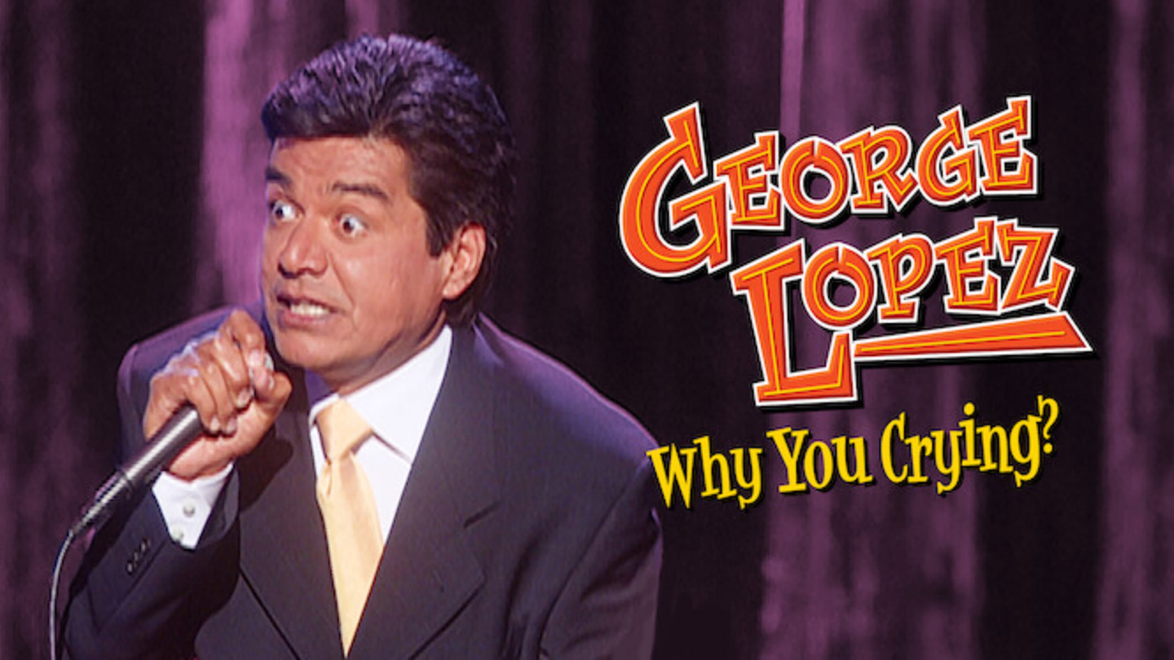 George Lopez: Why You Crying? - immagine