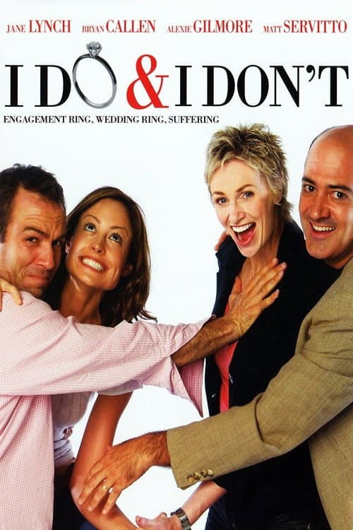 Poster di I Do & I Don't