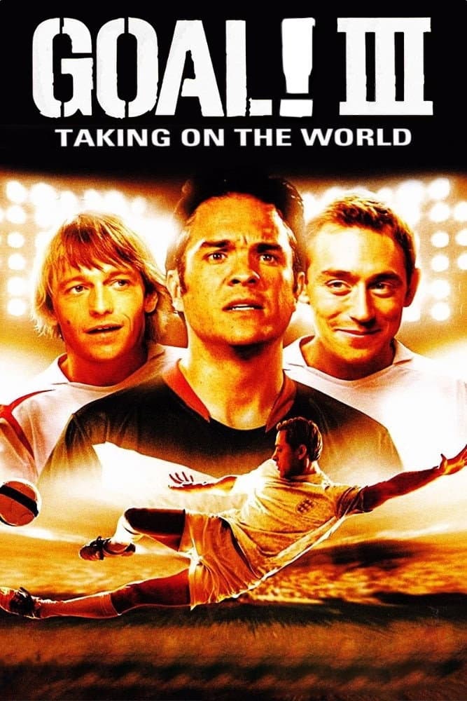 Poster di Goal III - Taking On The World