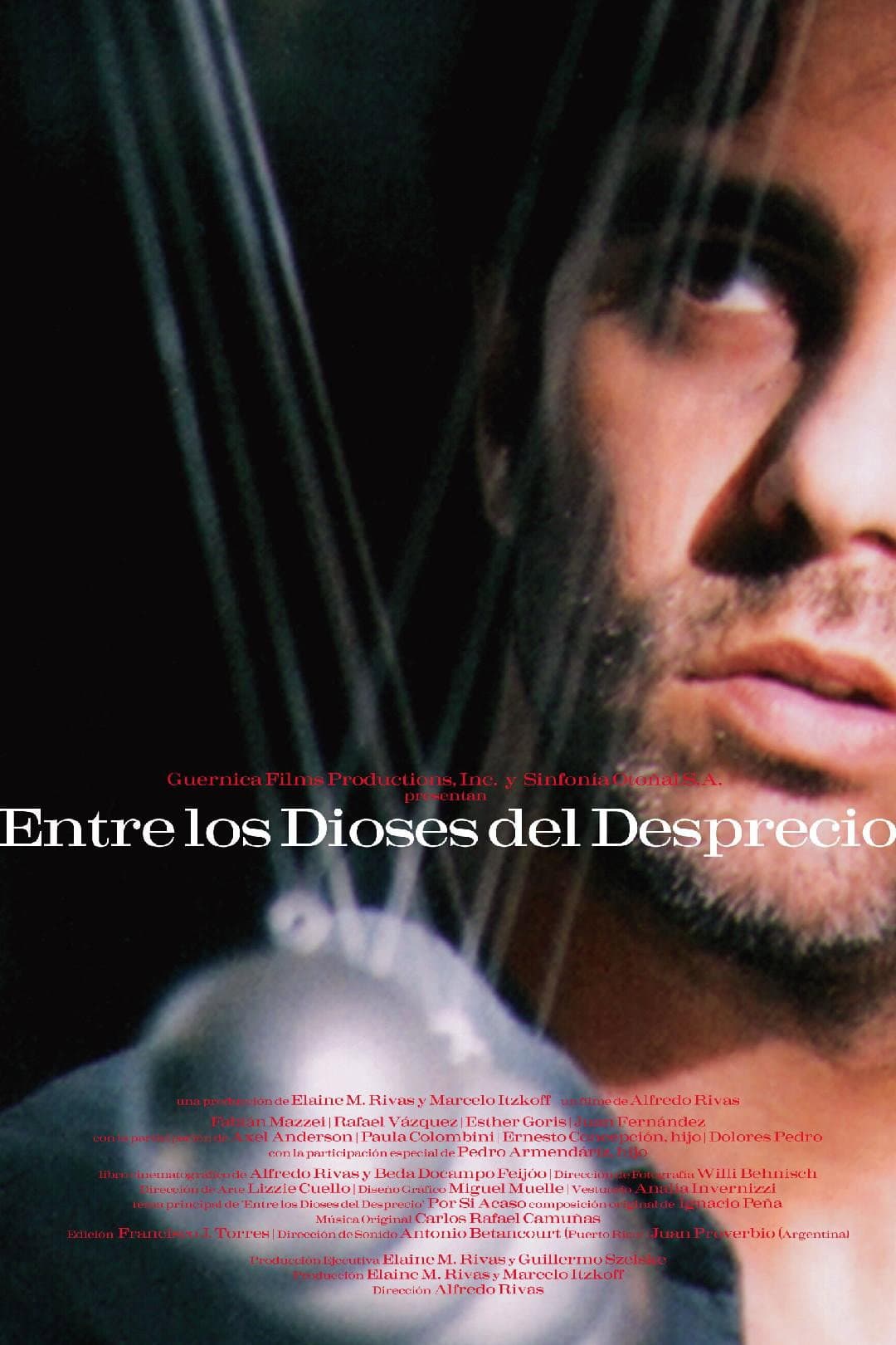 Poster di Entre los dioses del desprecio