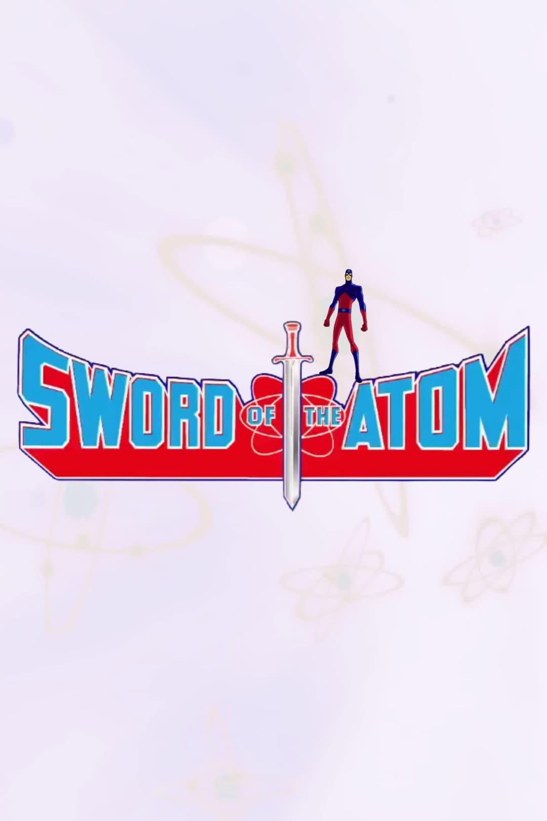 Poster di Sword of the Atom