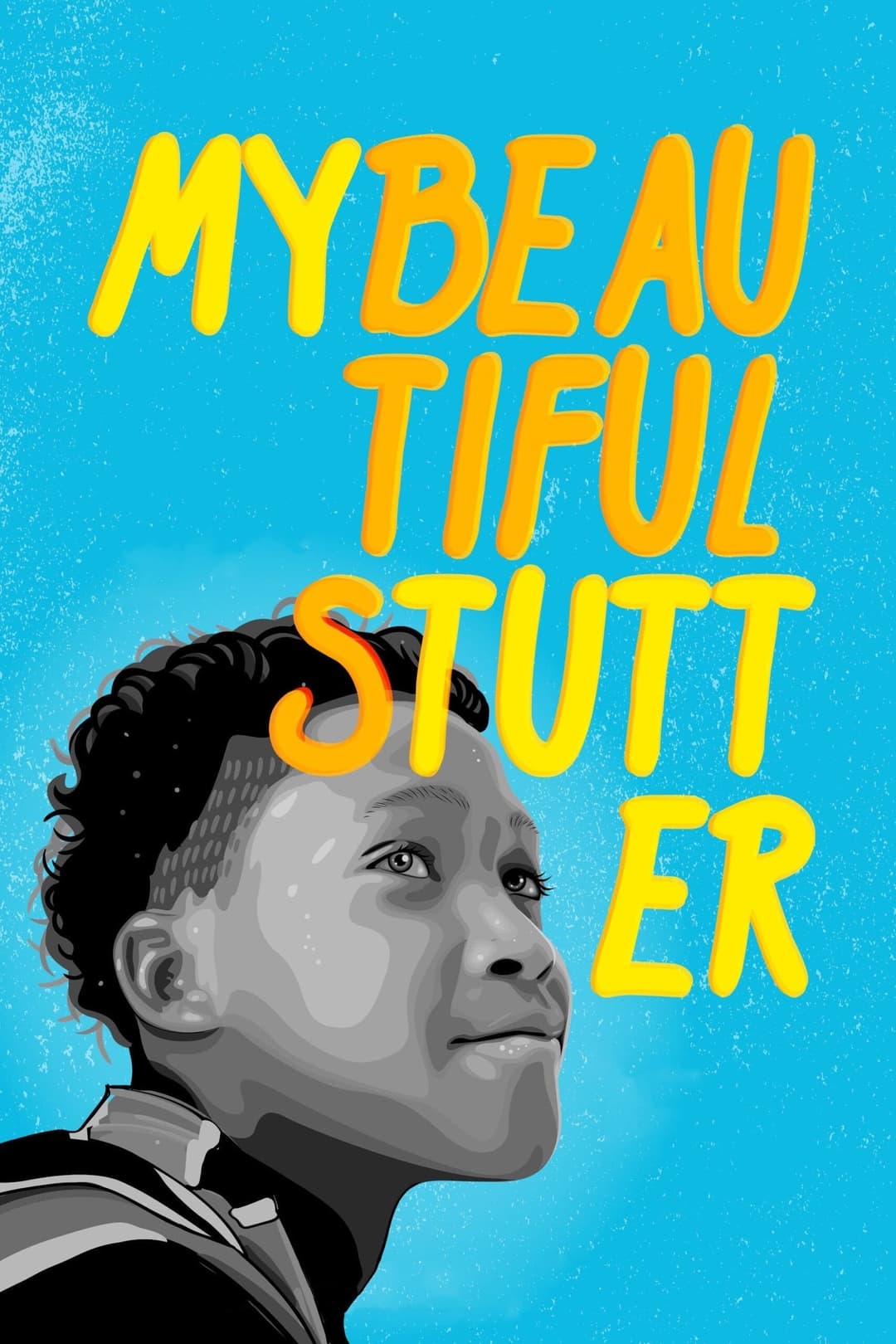 Poster di My Beautiful Stutter