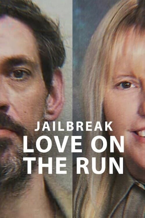 Poster di Jailbreak: L'amore in fuga