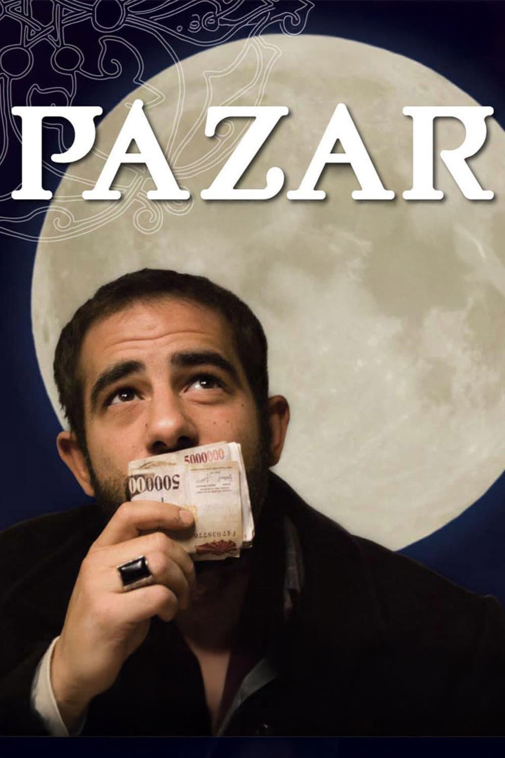 Poster di Pazar: Bir Ticaret Masalı