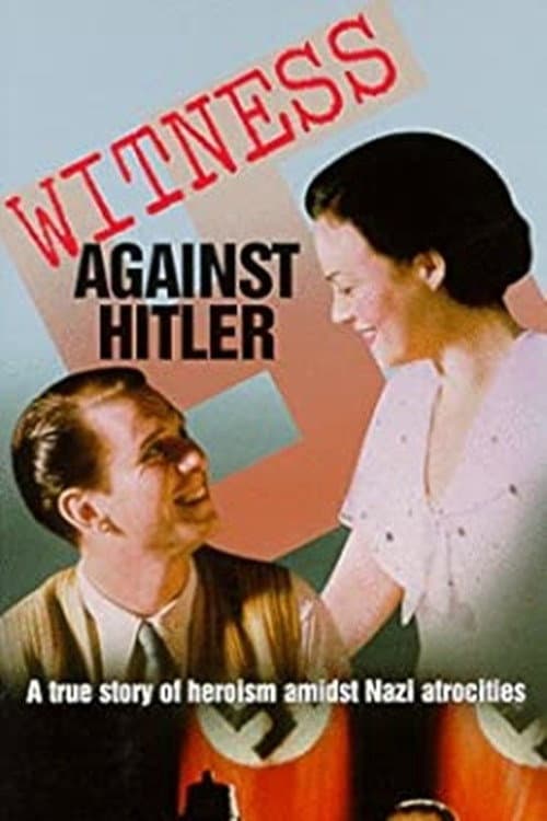 Poster di Witness Against Hitler