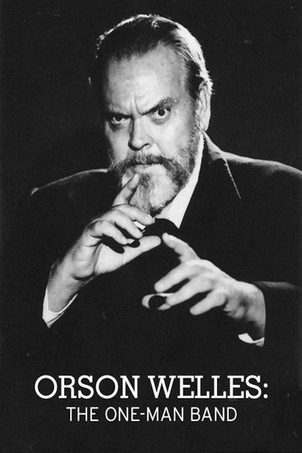 Poster di Orson Welles: The One-Man Band
